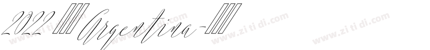2022 阿根廷 Argentina字体转换